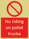 no-riding-on-pallet-trucks-sign~
